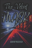 The Velvet Mask B0FQ2FVKPS Book Cover