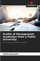 Profile of Management Graduates from a Public University 6207692446 Book Cover