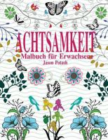 Achtsamkeit Malbuch f�r Erwachsene ( In Grobdruck ) 1364256169 Book Cover