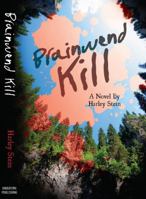 Brainwend Kill 0984598545 Book Cover