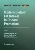 Modern Dietary Fat Intakes in Disease Promotion 1603275703 Book Cover