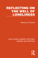 Reflecting on the Well of Loneliness (Heroines?) 1032263644 Book Cover