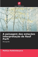 A paisagem das estações Interpretação de Rauf Parfi (Portuguese Edition) 620695143X Book Cover