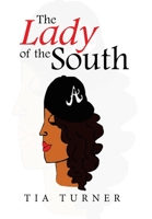 The Lady of the South 1514402491 Book Cover