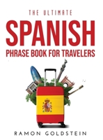 The Ultimate Spanish Phrase book for Travelers null Book Cover