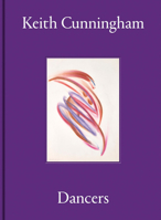 Keith Cunningham: Dancers 1911736019 Book Cover