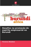 Desafios na promoção do espírito empresarial no Burundi 6206316254 Book Cover