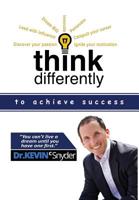 Think Differently to Achieve Success 1946425346 Book Cover