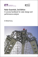 Radar Essentials : A Concise Handbook for Radar Design and Performance Analysis B0FDHZXDY2 Book Cover