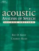 The Acoustic Analysis of Speech 0769301126 Book Cover