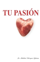 TU PASIÓN B084DGWM2F Book Cover