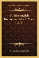 Middle English Humorous Tales in Verse 1166978249 Book Cover