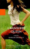 Cranberry Queen 0786890371 Book Cover