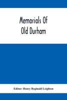 Memorials of Old Durham 9354412432 Book Cover