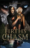 Firth's Chasm 1734889233 Book Cover