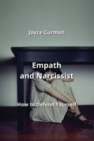 Empath and Narcissist: How to Defend Yourself B0CLGM2SQ3 Book Cover