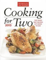 Cooking for Two: The Year's Best Recipes Cut Down to Size 1936493438 Book Cover