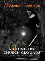 A Killing on Church Grounds 1594145229 Book Cover
