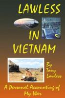 Lawless in Vietnam 0741417766 Book Cover