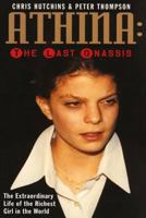 Athina: The Last Onassis 1857823818 Book Cover