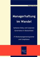 Managerhaftung Im Wandel -Sarbanes-Oxley Und Corporate Governance in Deutschland 3937686614 Book Cover