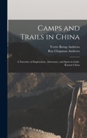 Camps and Trails in China 9354598358 Book Cover