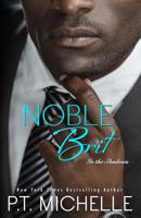 Noble Brit: A Billionaire Noble Story 1939672457 Book Cover