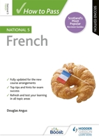 How To Pass National 5 French 2nd Ed 1510420908 Book Cover