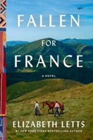 Fallen for France: A Novel 0593496914 Book Cover
