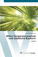 Mikro-Temperaturwechsel und städtische Bauform 620066482X Book Cover