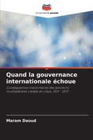 Quand la gouvernance internationale échoue 6205619881 Book Cover