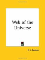 Web of the Universe 0766129004 Book Cover