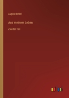 Aus Meinem Leben Teil II 1245001574 Book Cover