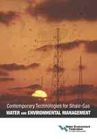 Contemporary Technologies for Shale-Gas Water and Environmental Management 1572782722 Book Cover