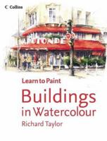 Buildings in Watercolour 0891344152 Book Cover