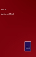 Married, not Mated 3375179081 Book Cover
