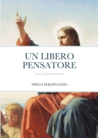 Un Libero Pensatore 1446706516 Book Cover