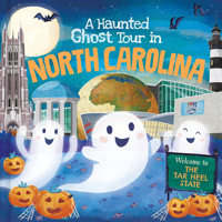 A Haunted Ghost Tour in North Carolina: A Funny, Not-So-Spooky Halloween Picture Book for Boys and Girls 3-7 1728267250 Book Cover