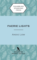 Faerie Lights: Wingspan Pocket Edition (Marina Witches Mysteries) 0995138834 Book Cover