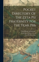 Pocket Directory Of The Zeta Psi Fraternity For The Year 1916 1021562831 Book Cover