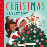 Christmas Is Every Day 0593178963 Book Cover