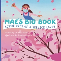 Mae's Big Book: Adventures of a Service Lover null Book Cover