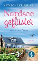 Nordseegefl�ster: Liebe in den D�nen 3968171659 Book Cover
