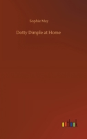 Dotty Dimple at Home 1544612923 Book Cover