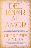 del Dolor Al Amor 6073827059 Book Cover