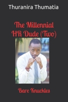 The Millennial HR Dude (Two): Bare Knuckles B0G5JTKQTX Book Cover