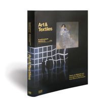 Art & Textile: Fabric as Material and Idea in Modern Art from Klimt to the Present: Fabric as Material and Concept in Modern Art from Klimt to the Present 3775736271 Book Cover