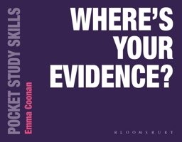 Where's Your Evidence? 1352009625 Book Cover