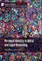 Personal Identity in Moral and Legal Reasoning (Series in Philosophy of Personalism) 1622738357 Book Cover