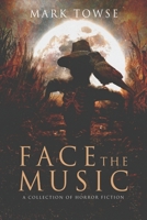 Face the Music 1733444874 Book Cover